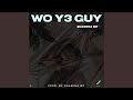 Wo Y3 Guy mp3