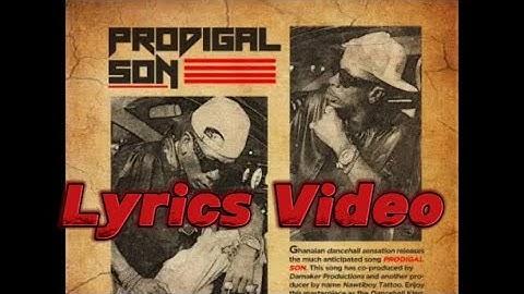 Shatta Wale Prodigal Son Official Lyrics Video