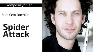 M.Ömür Tuncer • Spider Attack