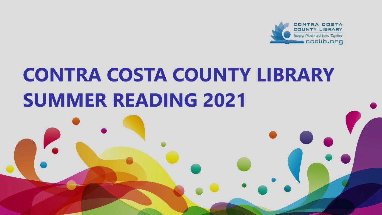 2021 Summer Reading—Contra Costa County Library