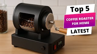 ✅ Best coffee roaster for home: Coffee roaster for home (Buying Guide)