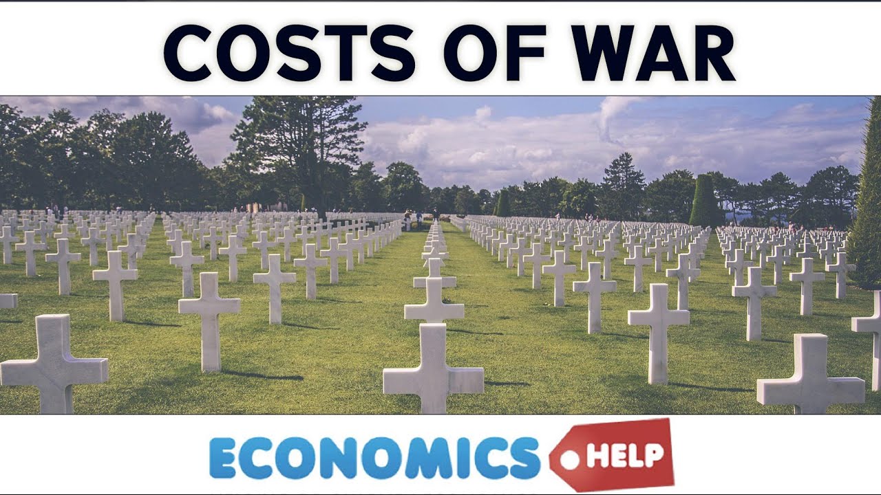 Economic costs of war YouTube