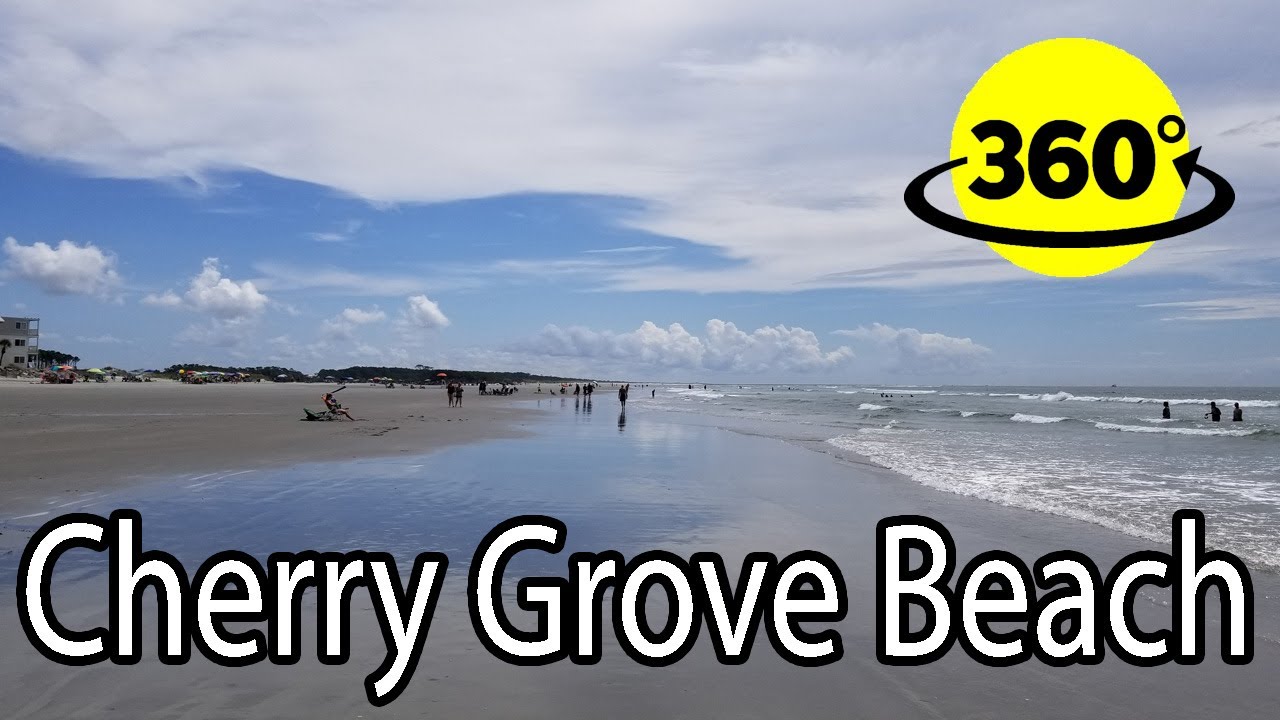 360° Video A perfect day at the beach Cherry Grove Beach in North