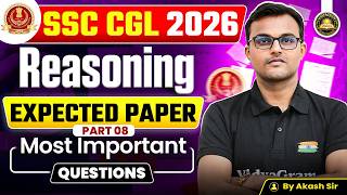 SSC CGL 2026 | SSC CGL Reasoning Expected Paper | Most Important Questions Part 8 | By Akash Sir — video thumbnail