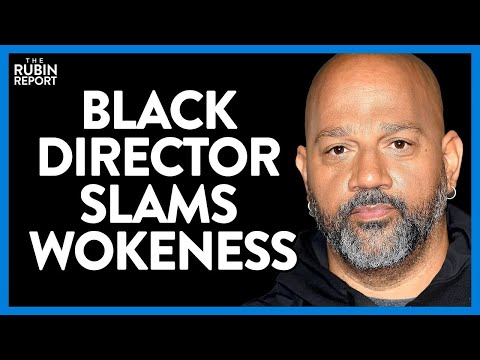 Legendary Black Film Director Destroys Wokeness In a Single Minute | @RubinReport