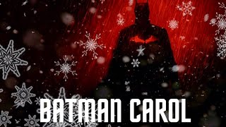 The Batman x Carol of the Bells | Christmas Mashup