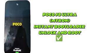 POCO F8 ULTRA (MYRON) INSTANT BOOTLOADER UNLOCK✅🆗AND ROOT WITH KSU♨️@riyutheflasher