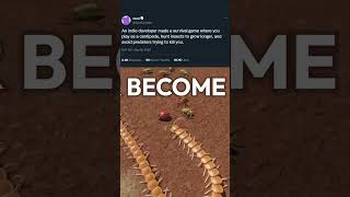 An indie dev made a survival game where you play as a centipede hunting insects to survive. #shorts