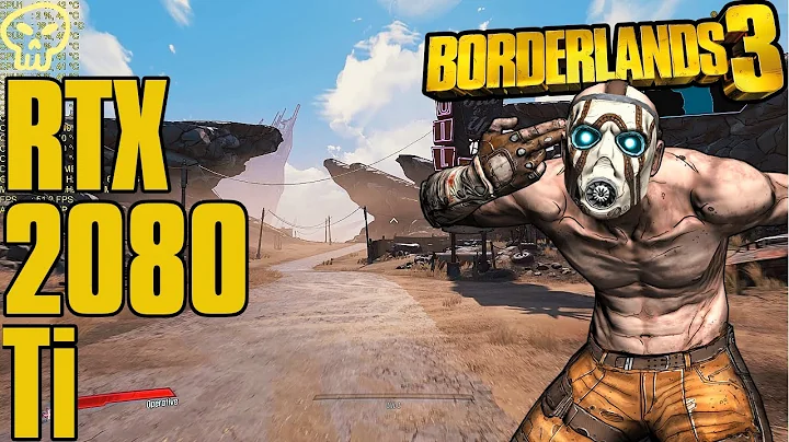 Borderlands 3: Configuración Badass con RTX 2080 Ti