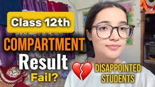 CBSE Compartment Result Update 💔😞 Disappointed Students for College #cbse #compartment #result #12th