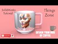 SolidWorks Tutorial/Design your Mug of Coffee. Diseña tu Taza de Café