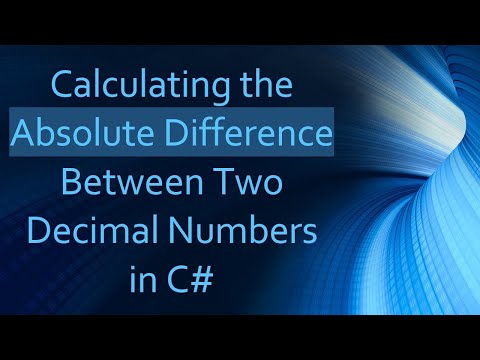 Calculating the Absolute Difference Between Two Decimal Numbers in C#