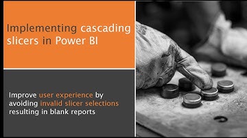 Implementing cascading slicers in Power BI
