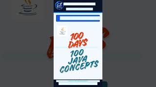 100 DAYS • 100 CORE JAVA CONCEPTS