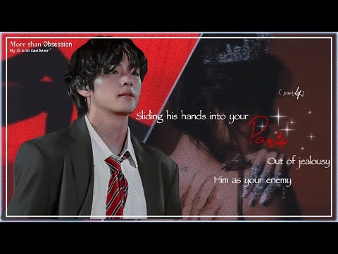 Kth ff : #4 Sliding his hands into your pants out of jealousy him as your enemy .