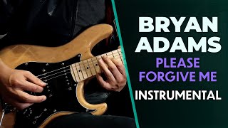 Please Forgive me - Bryan Adams | Guitar Cover (Instrumental) 🎸🎵