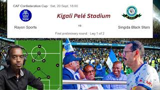 Rugajuageze Kubakinnyi Ubwoba Buramutaha Caf Confederation Cup Rayon Sports Singida Black