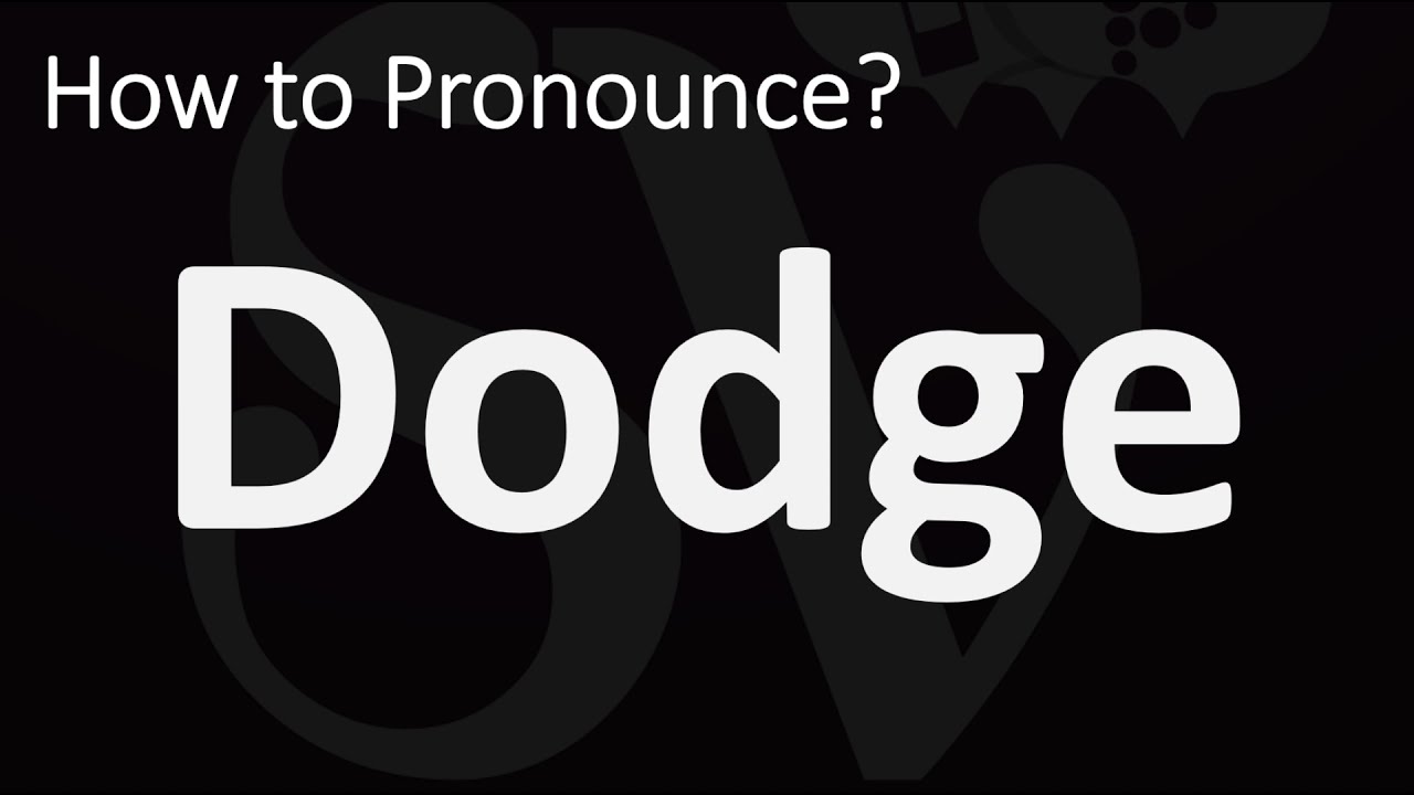How to Pronounce Dodge? (CORRECTLY) YouTube