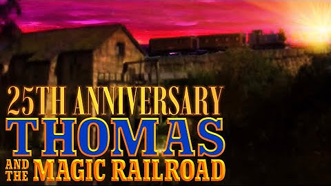 Responsible, Reliable, & Really Useful | A Tribute to Thomas and the Magic Railroad