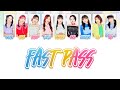 ANGERME アンジュルム - 「 FAST PASS 」 [ 歌割り / KAN/ROM/ENG LYRICS ]