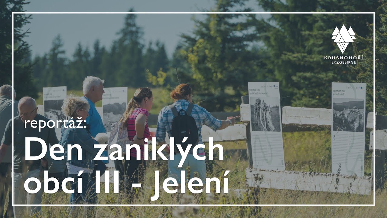 REPORTÁŽ | Den zaniklých obcí – Jelení