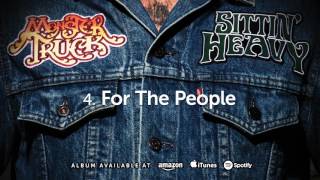 Monster Truck - For The People (Sittin&#39; Heavy) 2016