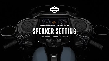 How to Adjust Speaker and Sound Settings using Skyline OS | 2024 Harley-Davidson Road Glide