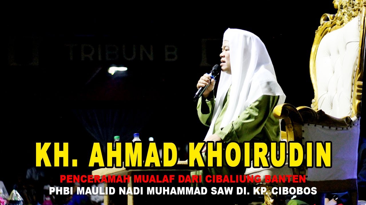 KH. KHOLID NAWAWI || PENCERAMAH MUALAF DARI CIBALIUNG