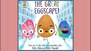 The Great Eggscape Story Picture Book Read Aloud Childrens Audiobook Spring Easter Funny Egg Hunt