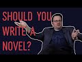 Should You Write a Novel? — NaNoWriMo 2020