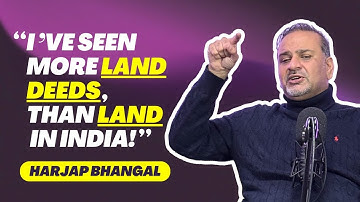 Harjap Bhangal: How To SELL Land In India As An NRI, & Why Punjabi Culture Is Fun & Dangerous? |#214