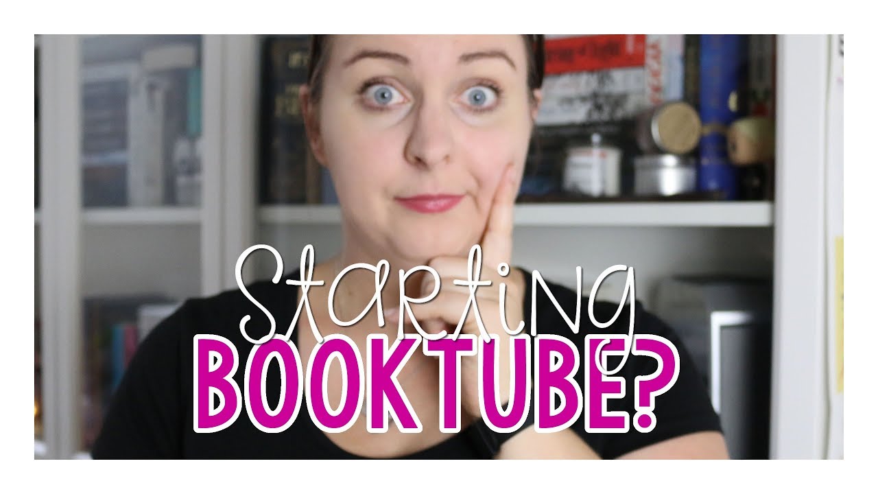 Tips for Starting Booktube | 