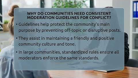 Why Do Communities Need Consistent Moderation Guidelines For Conflict? - Everyday-Networking