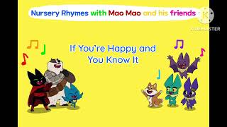 [NO ADS] Nursery Rhymes with Mao Mao and his Friends | If You’re Happy and You Know It (Full 4K)
