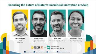 SOCAP25 - Financing the Future of Nature: Biocultural Innovation at Scale
