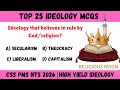 Top 25 Ideology MCQs 2026 | Theocracy,Democracy,Dictatorship, Plutocracy | CSS PMS NTS Prep. #BSMCQs