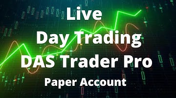 Live Trading Das Trader Pro Level2/Time and Sales Analysis (Paper)