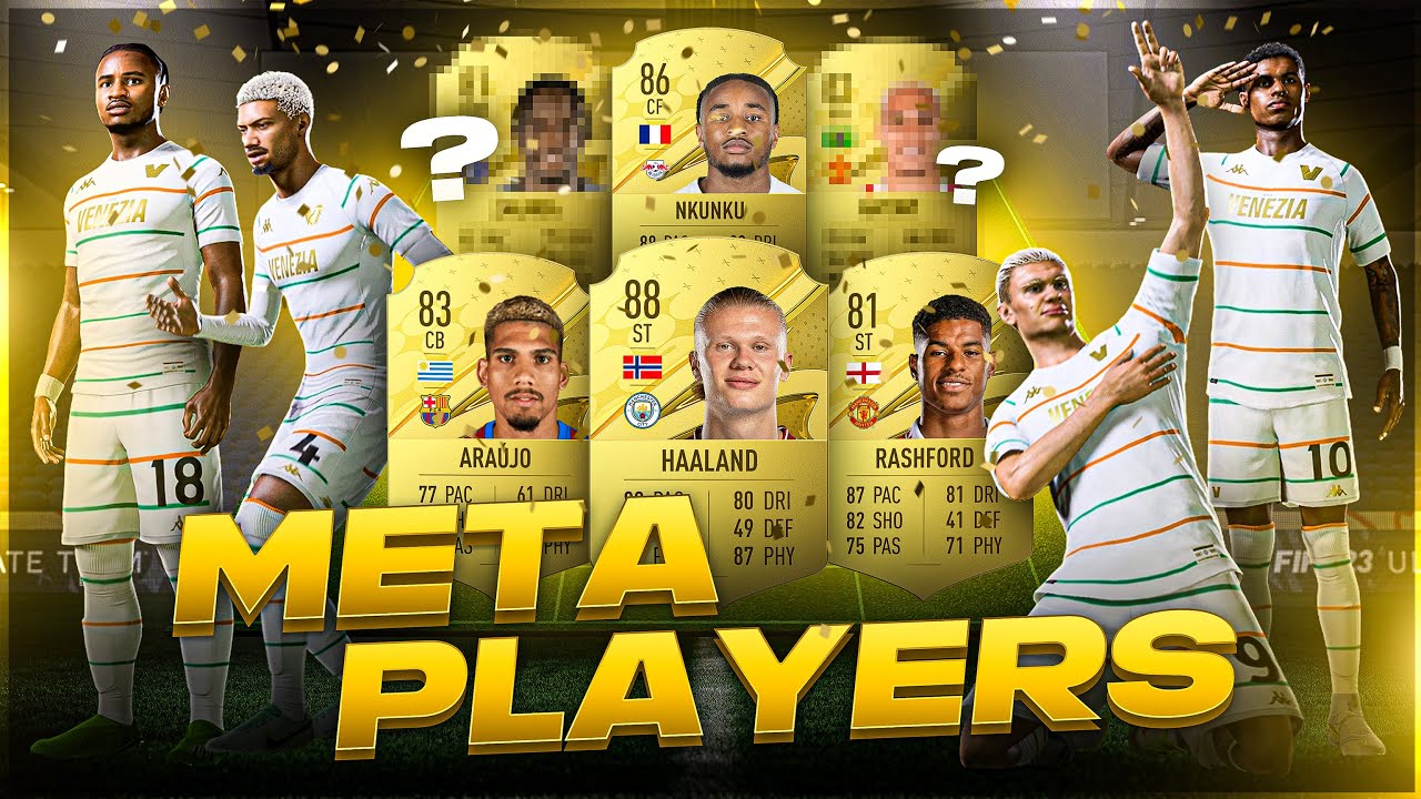 Top 10 Most Meta Players You Need in FIFA 23 