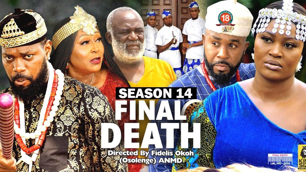 ⁣FINAL DEATH (SEASON 14) {NEW TRENDING MOVIE} - 2022 LATEST NIGERIAN NOLLYWOOD MOVIES