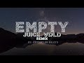 Juice wrld  empty remix by frxnklin beats