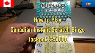 How to Play Canadian Instant Scratch Bingo Jackpot 50 000