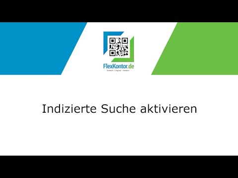 FlexKontor | Indizierte Suche aktivieren | Installation