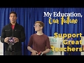 Support great teachers  my education our future