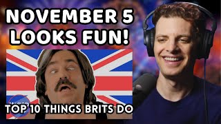 American Reacts to Top 10 Things Only Brits Do And Think It's Normal