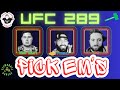 UFC 289 PICK EM'S
