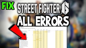 Streetfighter 6 – How to Fix All Errors – Complete Tutorial