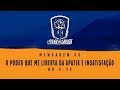 Mensagem 03 - O Poder Que Me Liberta da Apatia e Insatisfação