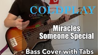 Video thumbnail of "Coldplay - Miracles (Someone Special) (Bass Cover WITH TABS)"