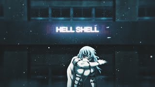 Hell Shell.💜