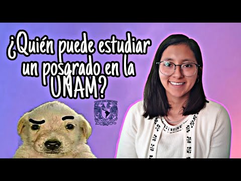 ¿Quién puede estudiar un posgrado en la UNAM?